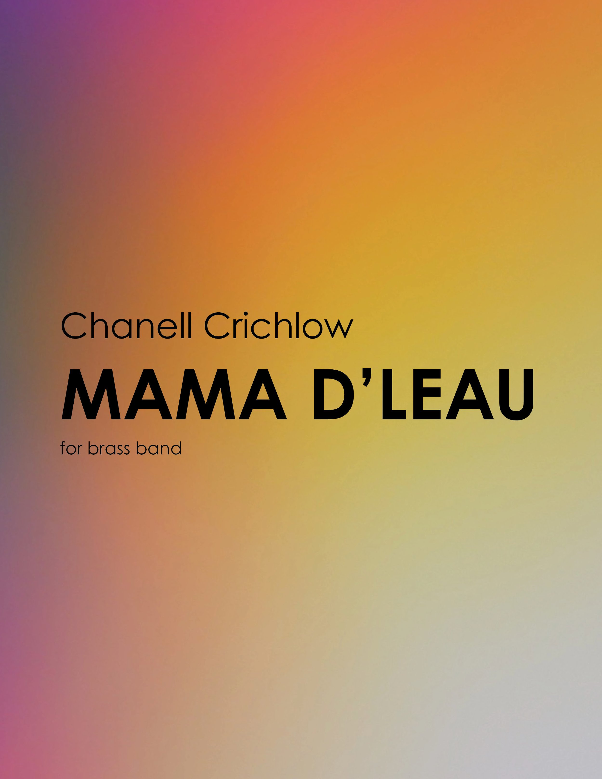 Mama D'Leau (Brass Band) — Chanell Crichlow